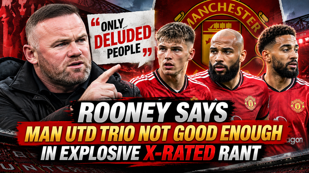 Wayne Rooney Slams Man Utd Trio as ‘Deluded’ in Explosive Rant Over Attack